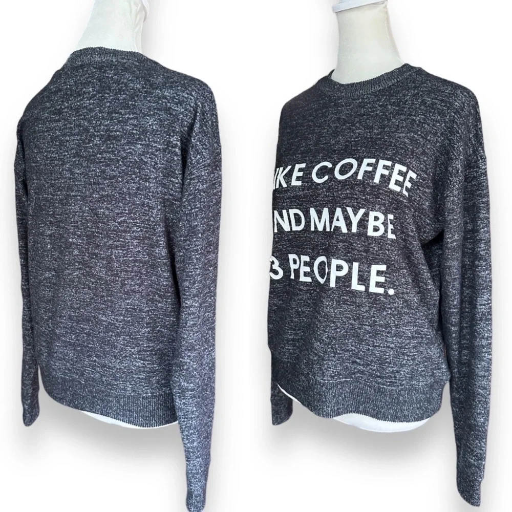 I Like Coffee And Maybe 3 People Gray Long Sleeve Crewneck Pullover | Small